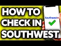 How To Check In Southwest Airlines Very EASY