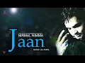 Lagu Jaan |Nirmal Nimma |Latest Punjabi Song 2025