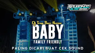 Download Dj Baby Family Friendly Slow Trap Full Bass Terbaru 2023 • Situbondo Slow Bass MP3