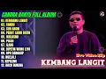 Lagu Album Candra Banyu 💕 KEMBANG LANGIT - CANDU - SUN AKONI - Lagu Banyuwangian Full Album On Trending