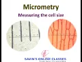 Micrometery Measuring the cell size by ocular micrometer and stage micrometer