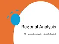 AP Human Geography Unit1 Topic 7 Regional Analysis