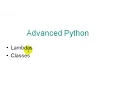 Advanced Python - Introducing Lambda functions and Classes