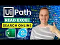 UiPath How to Read Excel Data do an Online Search and write the result in the next Column Guide