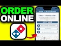 How To Order Dominos Pizza Online 2026 - Full Guide