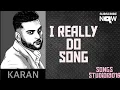 Download Lagu I really do song karna aujla 