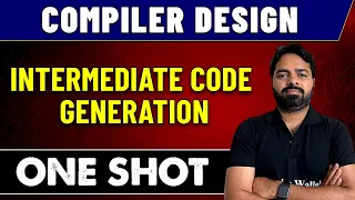 Compiler Design Intermediate Code Generation in One Shot GATE 2023