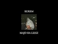 BUREM - MAJD HA LESSZ
