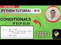 PYTHON LESSON - CONDITIONALS IN PYTHON PART 1