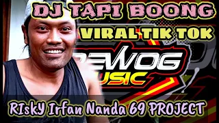 dj tapi boong viral tik tok brewog music klewer supir blarak feat 69 project