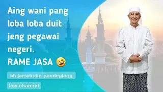 kh jamaludin pandeglang pepeling gasang jelema di akhir zaman