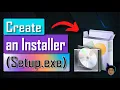 How to make an Installer Setup exe for your Application Software NEW VERSION