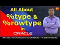 type and rowtype in PLSQL Programming type and rowtype attributes oracle PLSQL tutorial