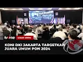 Download Lagu Rakernas KONI Provinsi DKI Jakarta Tahun 2024 | Kabar Arena tvOne