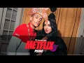 MC Poze do Rodo - Metflix VERSÃO PISEIRO