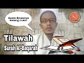 Download Lagu Tilawah Surah Al-Baqarah Ayat.8-10