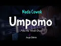 Download Lagu (KARAOKE AKUSTIK) UMPOMO - ARYA SATRIA || NADA PRIA