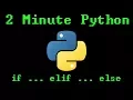 2 Minute Python - If Statements
