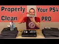 PS4 Pro Proper Cleaning - Vents Fan and Heatsink Cleaning Tips