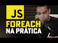 Aprenda JavaScript forEach de forma RAPIDA e SIMPLES