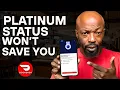 Platinum Status Is a Trap Here s What Actually Gets More Orders