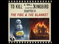 To Kill a Mockingbird Chapter 8 Summary The Snowman The Fire