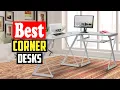 Top 10 Best Corner Desks in 2026