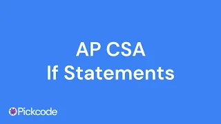 AP CSA Unit 2 If Statements 2025