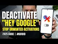 How Can I Turn off Hey Google on Android