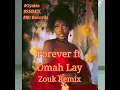 Gyakie ft Omah Lay - Forever (Zouk Remix) (Intro) (SNMiX) BPM 100