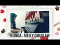 Bunda - Melly Goeslaw (Piano cover by KeiKo Music Course)