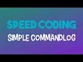 Speed Coding Simple CommandLogs Skript