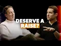 The Best Way To Ask For A Raise And Get It
