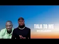 Lagu Talk to me by Mapia One ft Major Boy//official lyrics 2025