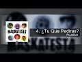 4.- ¿Tu Que Pediras? (Acustica) - Maskatesta (My Two Tone Life)