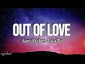 Download Lagu Alan Walker \u0026 Au/Ra - Out Of Love (Lyrics)