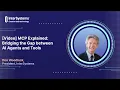 MCP Explained Bridging the Gap between AI Agents and Tools