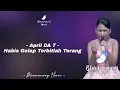 Download Lagu APRIL DA7 - HABIS GELAP TERBITLAH TERANG LIRIK LAGU