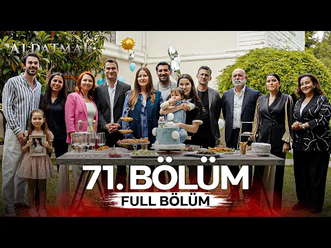 Download MP3 Aldatmak 71. Bölüm (FİNAL)