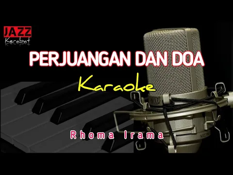 Download MP3 KARAOKE PERJUANGAN DAN DOA | RHOMA IRAMA | VERSIO KORG PA50 |