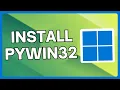 How To Install PYWin32 In Python On Windows 10 or 11 Install pywin32 pip Win Easy Tutorial
