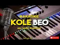 Download Lagu Karaoke Manggarai Kole Beo \