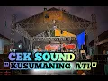 Lagu CEK SOUND  KUSUMANING ATI   WONG JOWO musik  WM audio