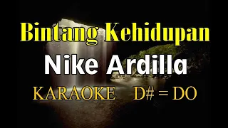 Download BINTANG KEHIDUPAN KARAOKE NIKE ARDILLA (D#=DO) MP3