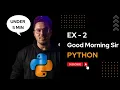 Exercise 2 Good Morning Sir Source Code Explanation English Day