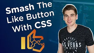 I Used CSS and JavaScript To Smash The Like Button