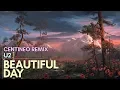 Download Lagu U2 - Beautiful Day (Centineo Remix Extended Mix)