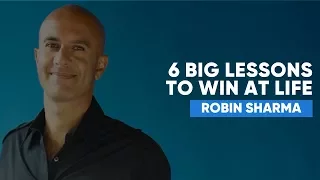 Download 6 Ways To Win At Life | Robin Sharma MP3
