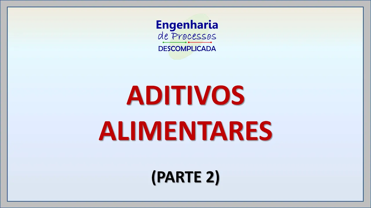 Aditivos alimentares - parte 2
