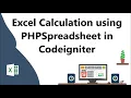 Excel Calculation using PHPSpreadsheet in Codeigniter